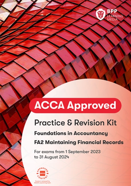 FIA Maintaining Financial Records FA2 : Practice and Revision Kit, Paperback / softback Book