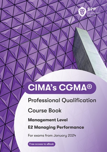 CIMA E2 Managing Performance : Course Book, Paperback / softback Book