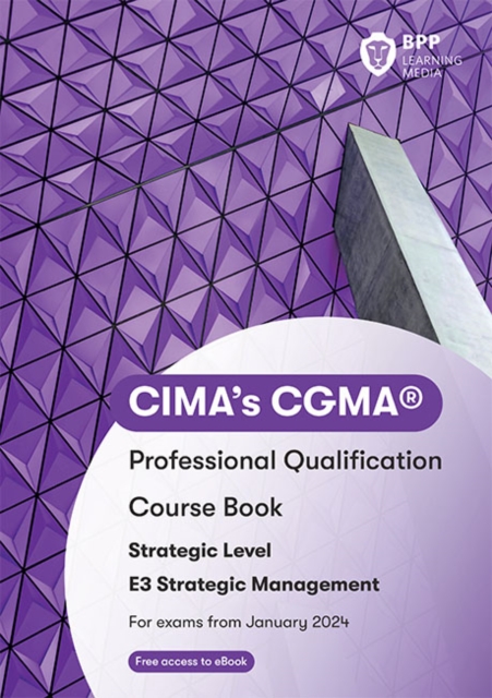 CIMA E3 Strategic Management : Course Book, Paperback / softback Book