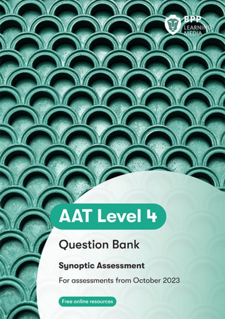 AAT - Professional Diploma in Accounting Synoptic : Question Bank, Paperback / softback Book