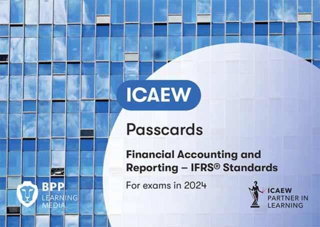 ICAEW Financial Accounting and Reporting IFRS : Passcards, Spiral bound Book