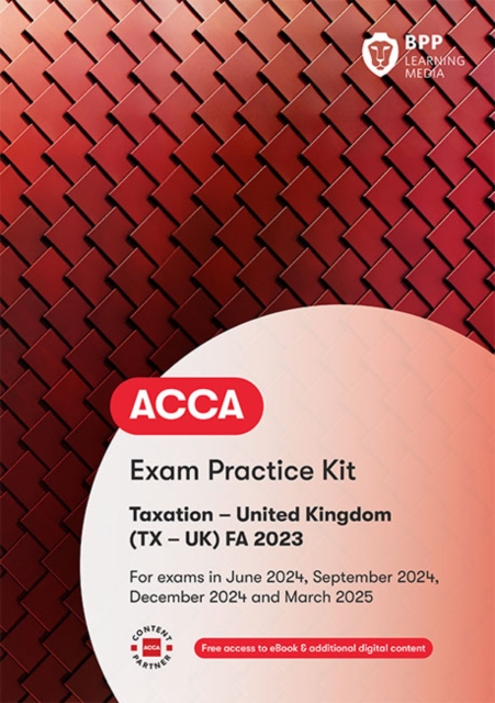 ACCA Taxation FA2023 : Exam Practice Kit, Paperback / softback Book