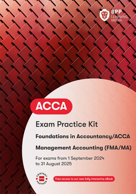 FIA Foundations in Management Accounting FMA (ACCA F2) : Practice and Revision Kit, Paperback / softback Book
