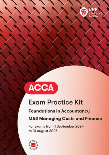 FIA Managing Costs and Finances MA2 : Exam Practice Kit, Paperback / softback Book