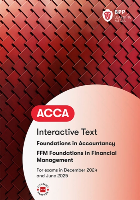 FIA Foundations in Financial Management FFM : Interactive Text, Paperback / softback Book