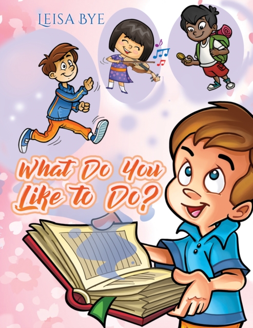 What Do You Like to Do?, Paperback / softback Book