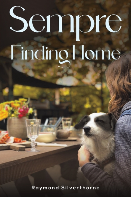 Sempre: Finding Home, Paperback / softback Book