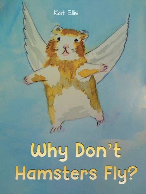 Why Don't Hamsters Fly?, EPUB eBook