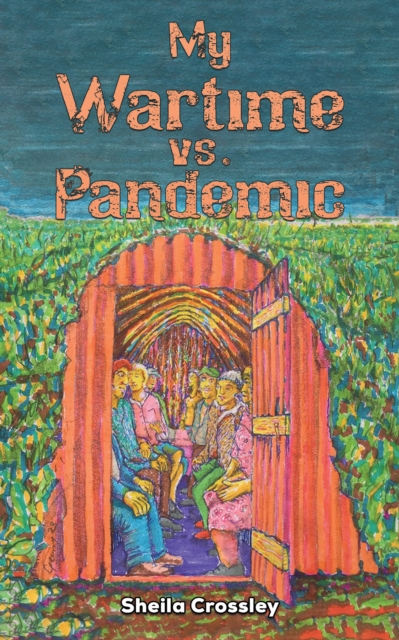 My Wartime vs. Pandemic, Hardback Book