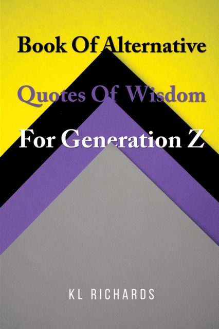 Book Of Alternative Quotes Of Wisdom For Generation Z, Paperback / softback Book
