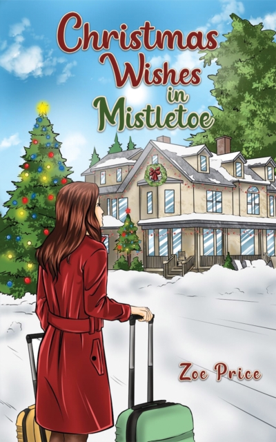 Christmas Wishes in Mistletoe, Paperback / softback Book