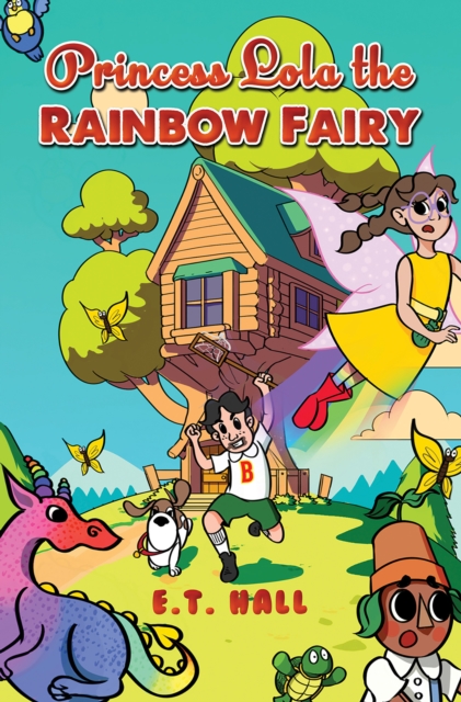 Princess Lola the Rainbow Fairy, EPUB eBook