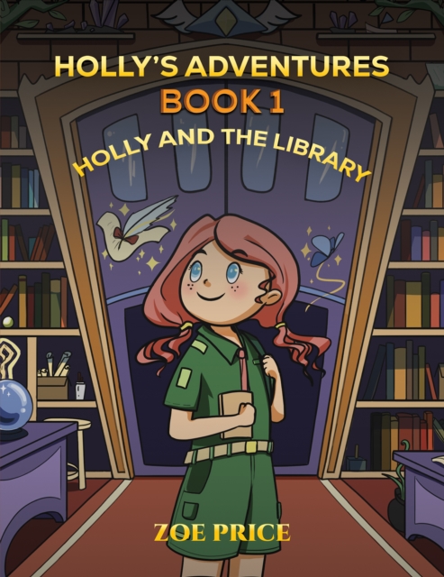 Holly's Adventures, Book 1: Holly and the Library, EPUB eBook