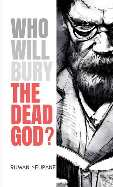 Who Will Bury The Dead God?, EPUB eBook