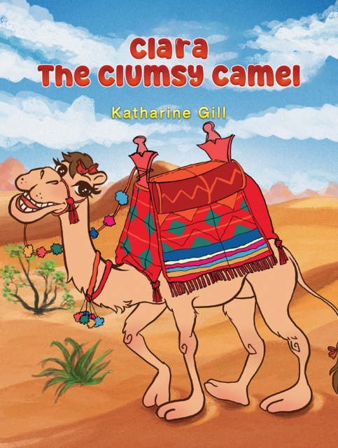 Clara the Clumsy Camel, EPUB eBook