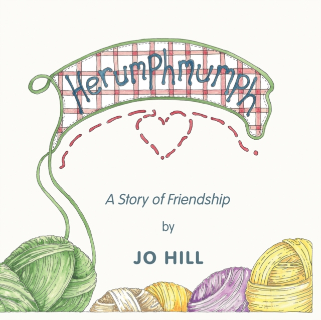 Herumphmumph : A Story of Friendship, Hardback Book