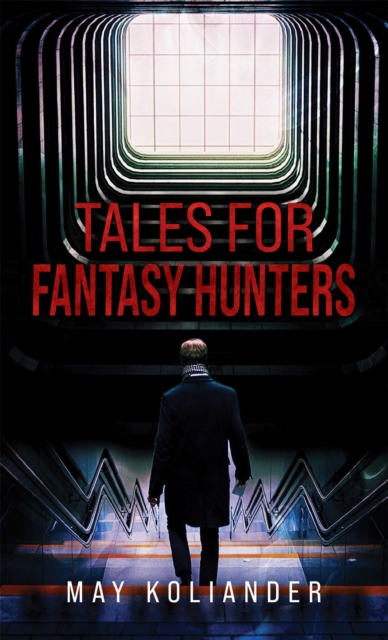 Tales for Fantasy Hunters, Paperback / softback Book
