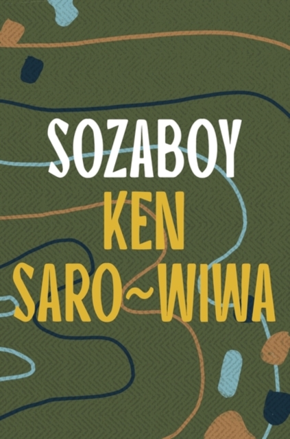 Sozaboy, Paperback / softback Book