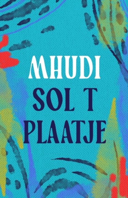 Mhudi, Paperback / softback Book