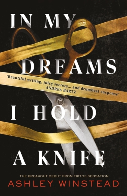 In My Dreams I Hold a Knife : Tiktok Made Me Buy it! the Breakout Dark Academia Thriller Everyone's Talking About, EPUB eBook
