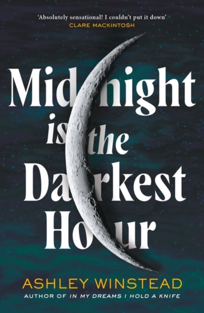 Midnight is the Darkest Hour : TikTok made me buy it! A brand new spine-chilling small town thriller for fans of Twilight and True Detective, Paperback / softback Book