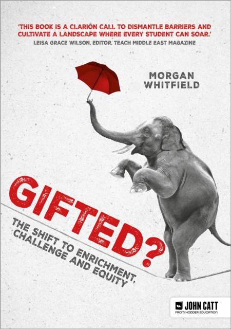 Gifted?: The shift to enrichment, challenge and equity, Paperback / softback Book
