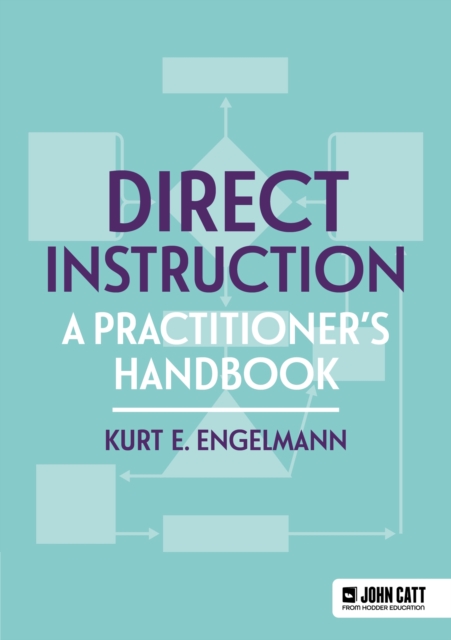 Direct Instruction: A practitioner's handbook, Paperback / softback Book