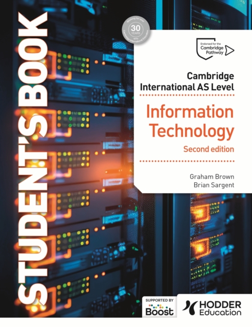 Cambridge International AS Level Information Technology Student's Book Second Edition, Paperback / softback Book