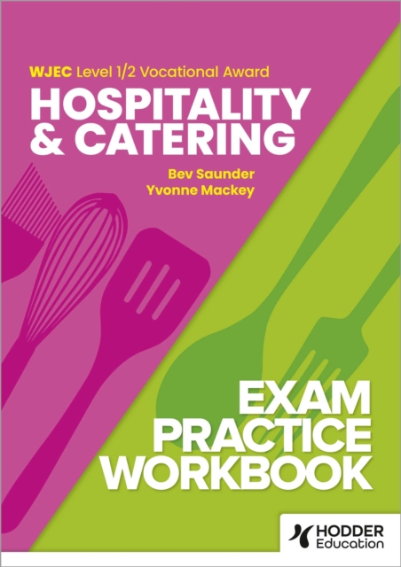 WJEC Level 1/2 Vocational Award Hospitality and Catering Exam Practice Workbook, Paperback / softback Book