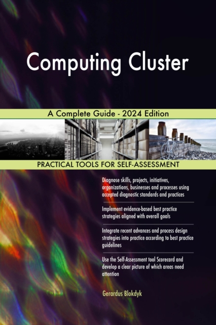Computing Cluster A Complete Guide - 2024 Edition, EPUB eBook