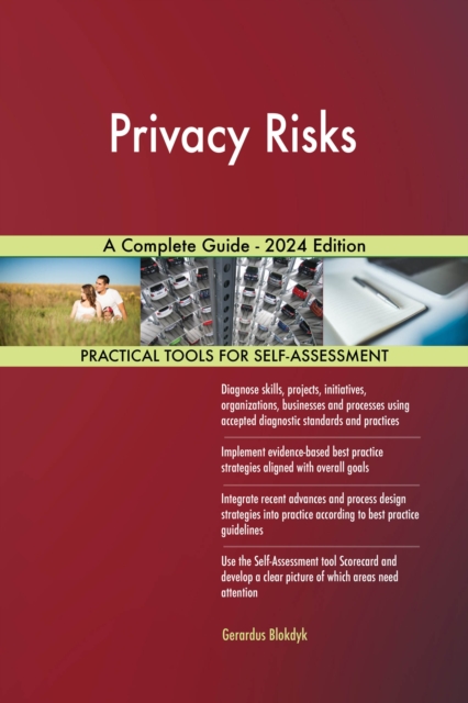 Privacy Risks A Complete Guide - 2024 Edition, EPUB eBook