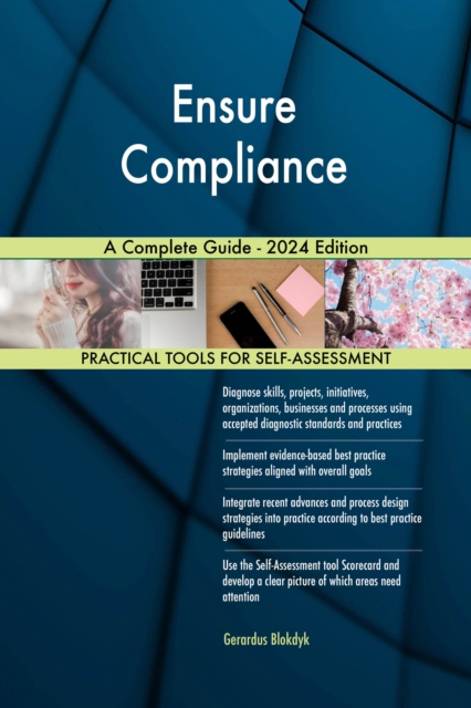 Ensure Compliance A Complete Guide - 2024 Edition, EPUB eBook