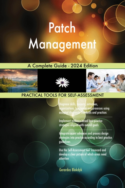 Patch Management A Complete Guide - 2024 Edition, EPUB eBook
