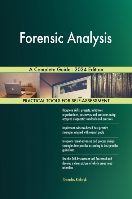Forensic Analysis A Complete Guide - 2024 Edition, EPUB eBook