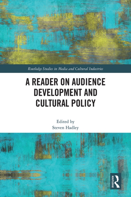 A Reader on Audience Development and Cultural Policy, PDF eBook