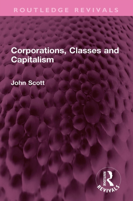 Corporations, Classes and Capitalism, EPUB eBook