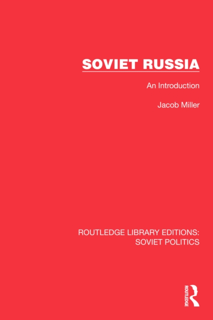 Soviet Russia : An Introduction, PDF eBook