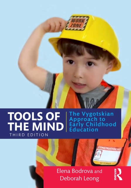 Tools of the Mind : The Vygotskian Approach to Early Childhood Education, PDF eBook