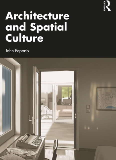 Architecture and Spatial Culture, PDF eBook