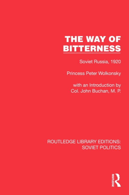 The Way of Bitterness : Soviet Russia, 1920, PDF eBook