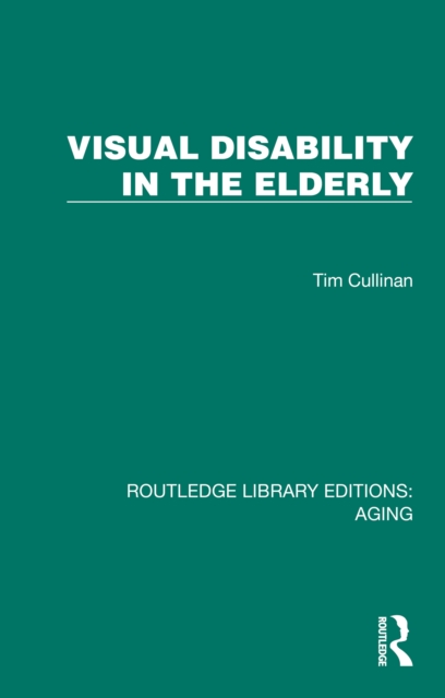Visual Disability in the Elderly, EPUB eBook