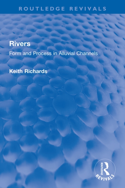 Rivers : Form and Process in Alluvial Channels, PDF eBook
