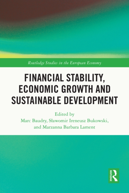 Financial Stability, Economic Growth and Sustainable Development, PDF eBook