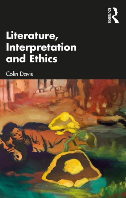 Literature, Interpretation and Ethics, EPUB eBook