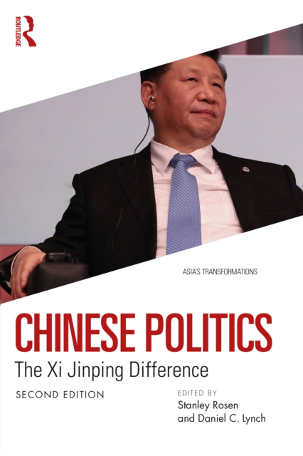Chinese Politics : The Xi Jinping Difference, PDF eBook