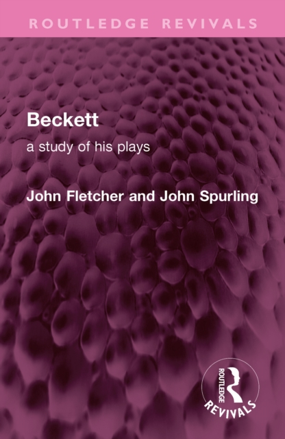 Beckett : A Study of his Plays, PDF eBook