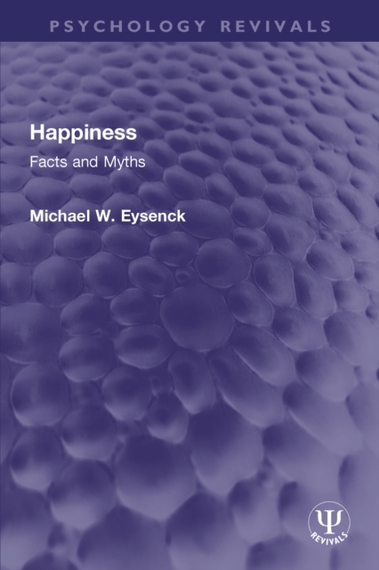 Happiness : Facts and Myths, PDF eBook