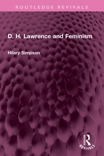 D. H. Lawrence and Feminism, PDF eBook