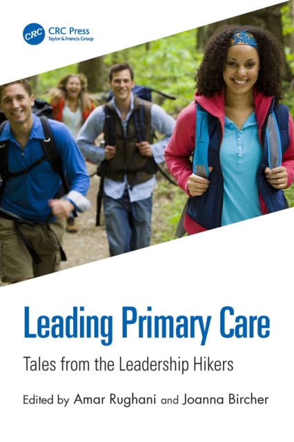 Leading Primary Care : Tales from the Leadership Hikers, EPUB eBook