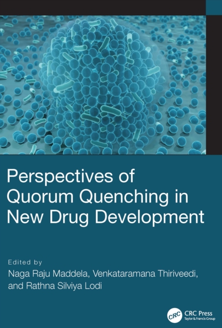 Perspectives of Quorum Quenching in New Drug Development, EPUB eBook